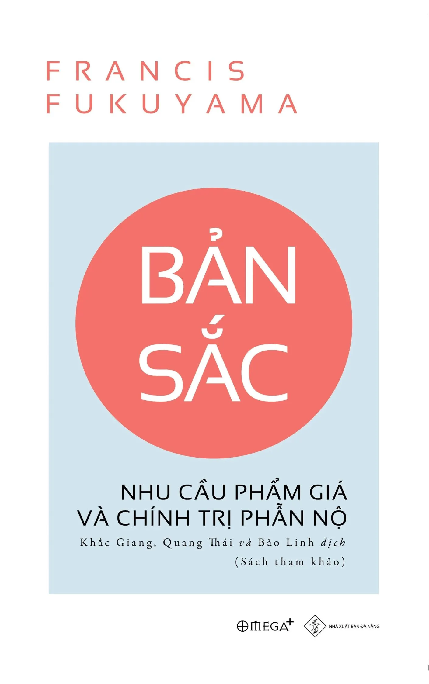 Bản Sắc Nhu Cầu Phẩm Giá Và Chính Trị Phẫn Nộ PDF