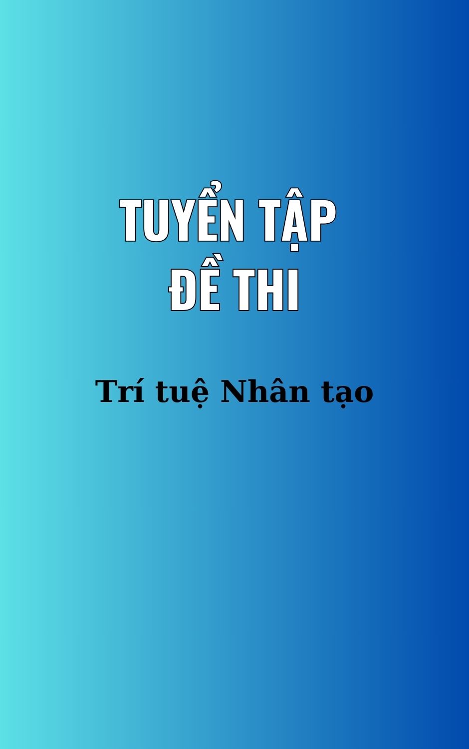 Đề thi trí tuệ nhân tạo