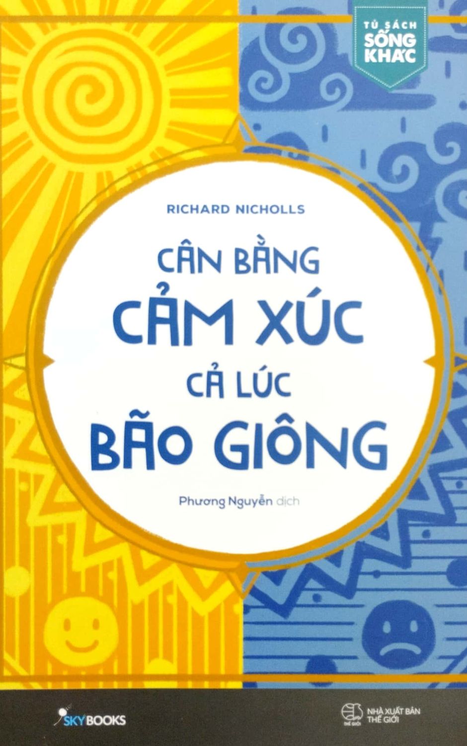 cân bằng cảm xúc cả lúc bão giông